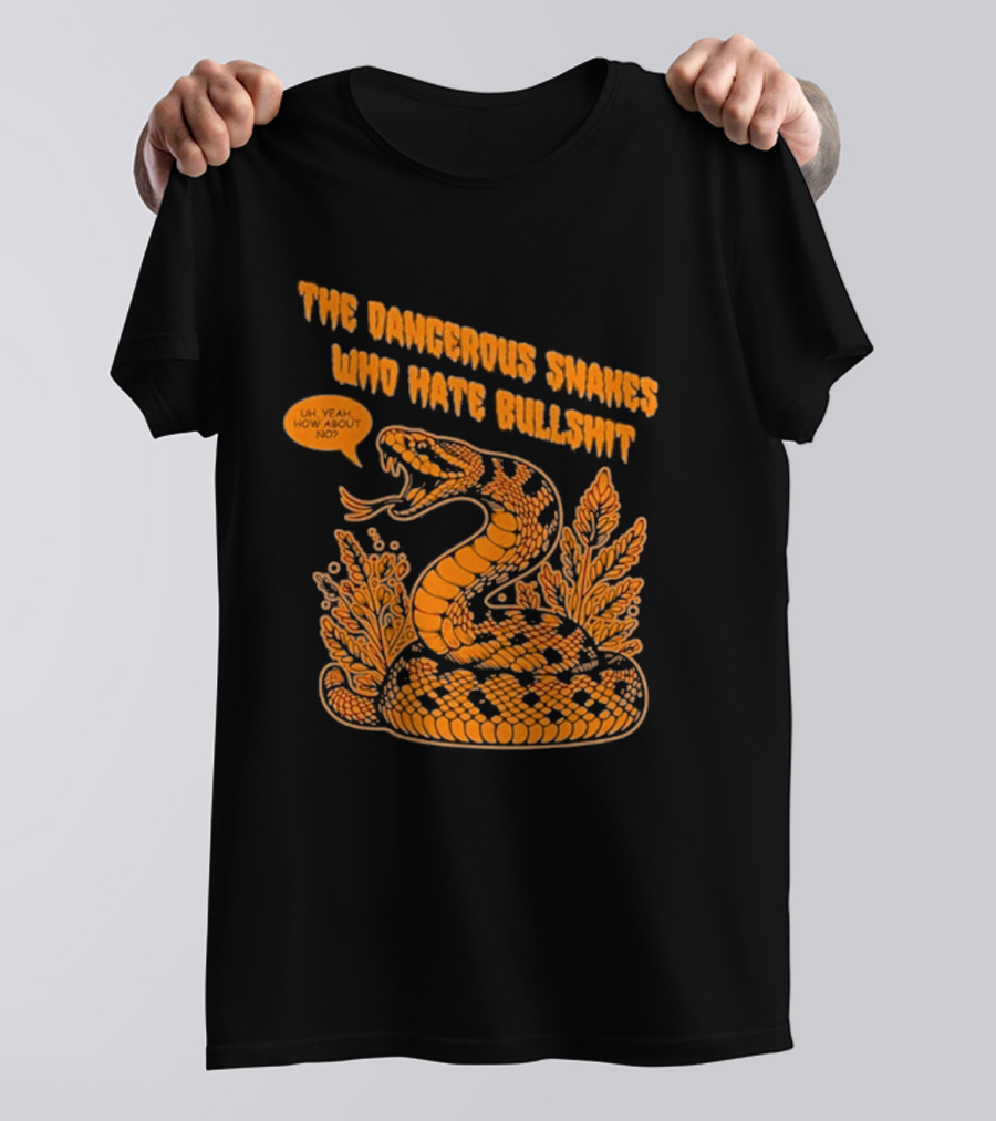 The Dangerous Snakes Who Hate Bullshit Fierce Orange Snake Illustration T-Shirt