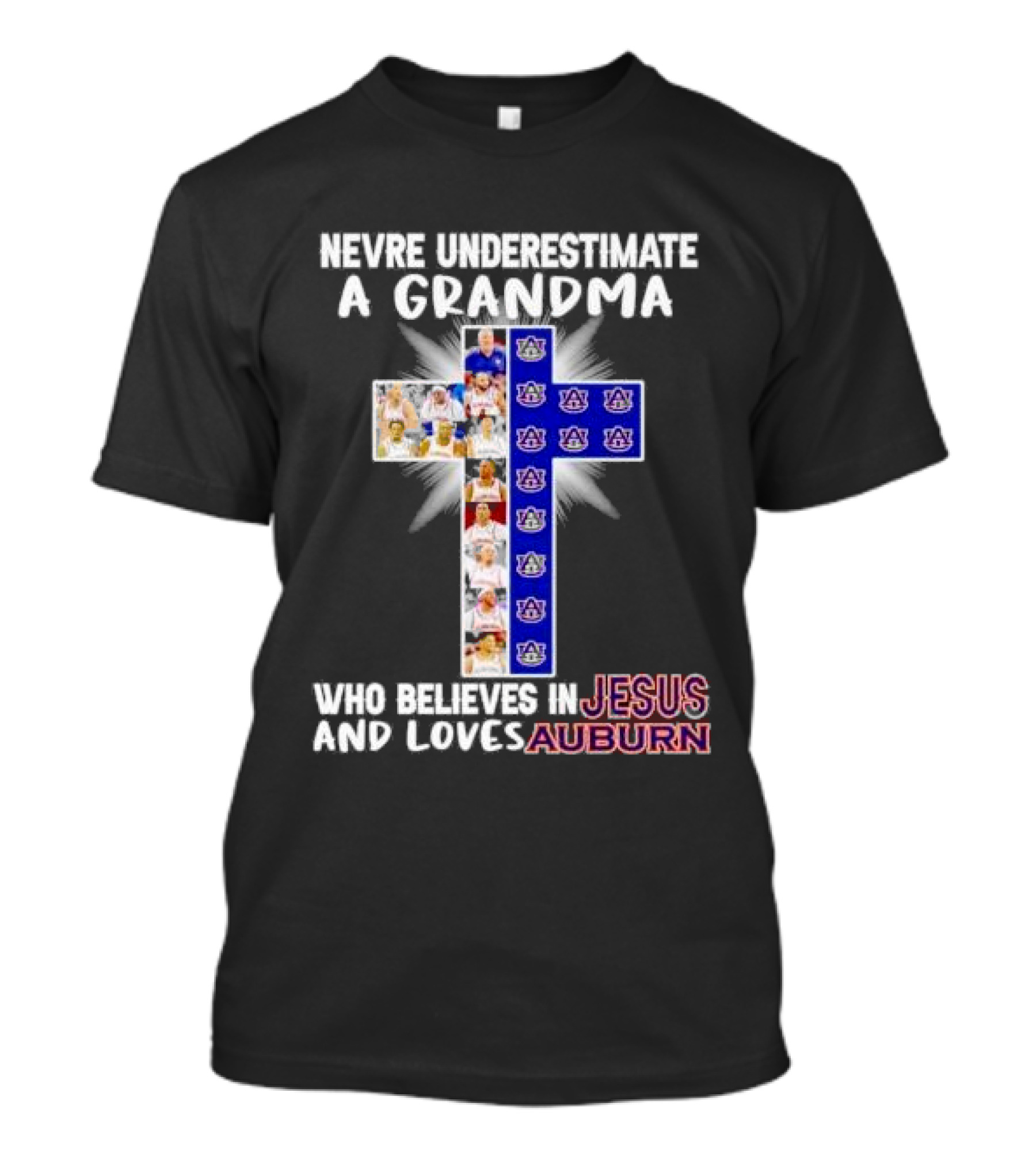 Never Underestimate A Grandma Who Believes In Jesus And Loves Auburn Tigers T-Shirt
