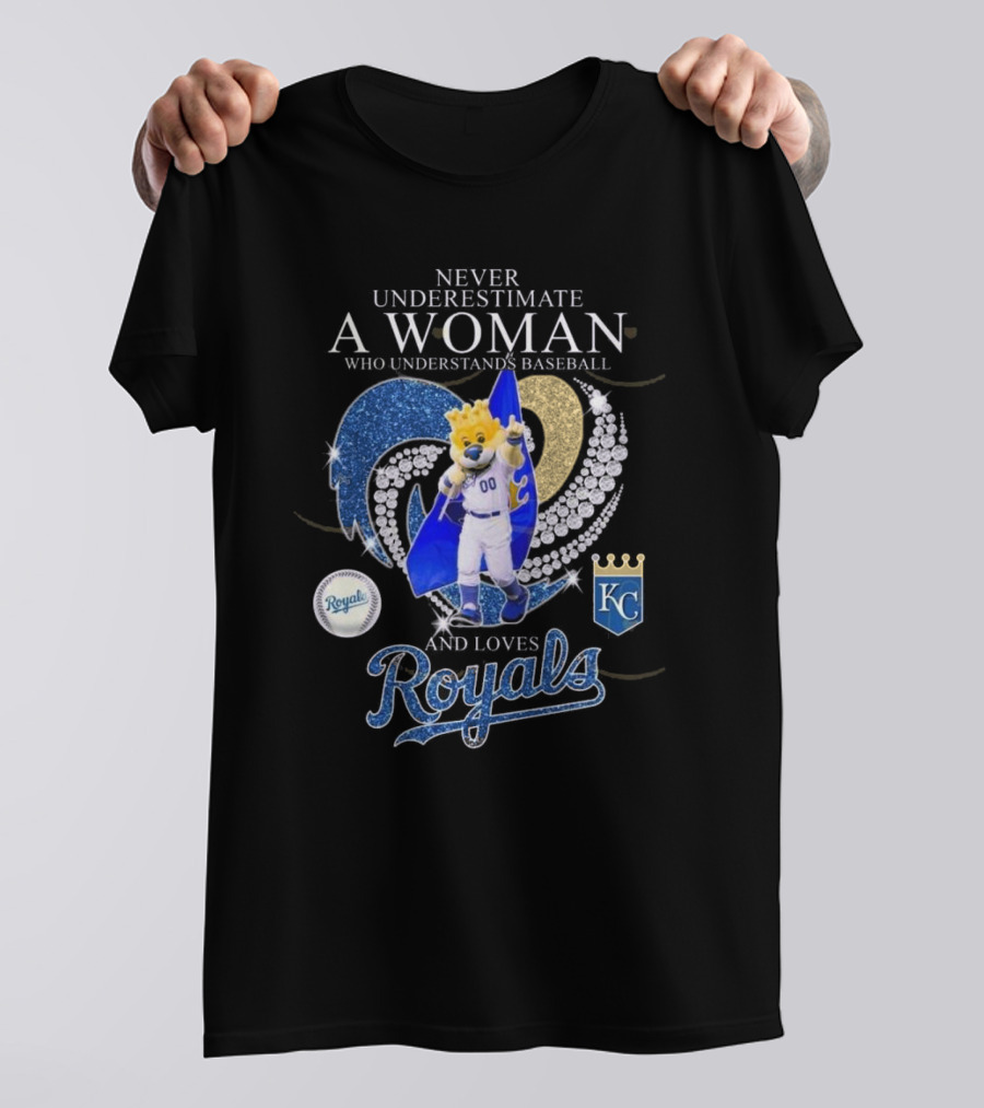 Never Underestimate A Woman Who Understands Baseball Royals Mascot Kansas City Love T-Shirt