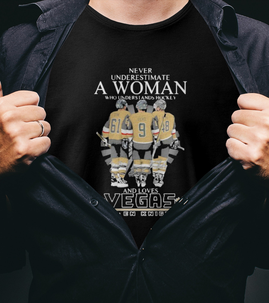 Never Underestimate A Woman Who Understands Hockey Stone Eichel Loves Vegas Golden Knights T-Shirt