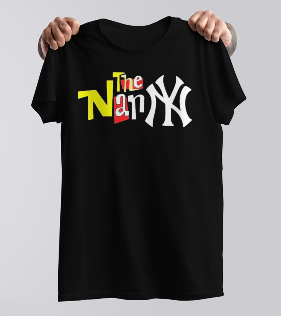 The Nanny New York Yankees Parody Mashup T-Shirt