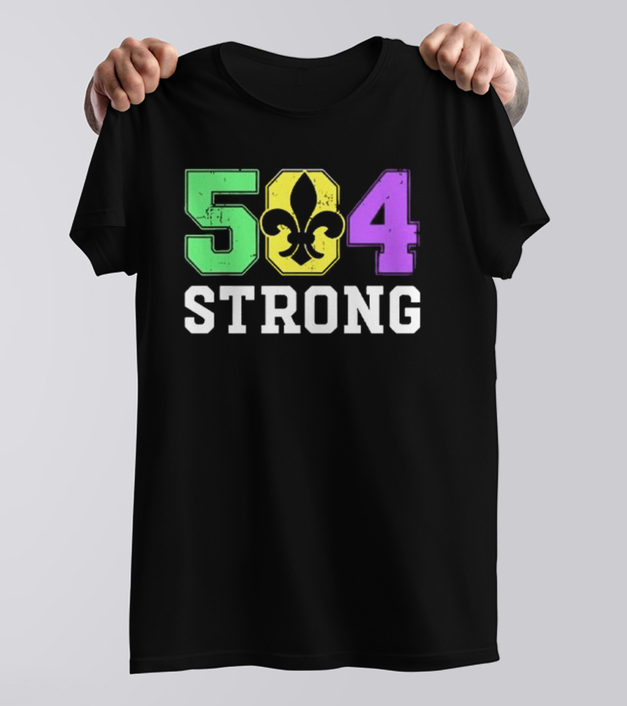 New Orleans 504 Strong Fleur-de-Lis Green Yellow Purple T-Shirt