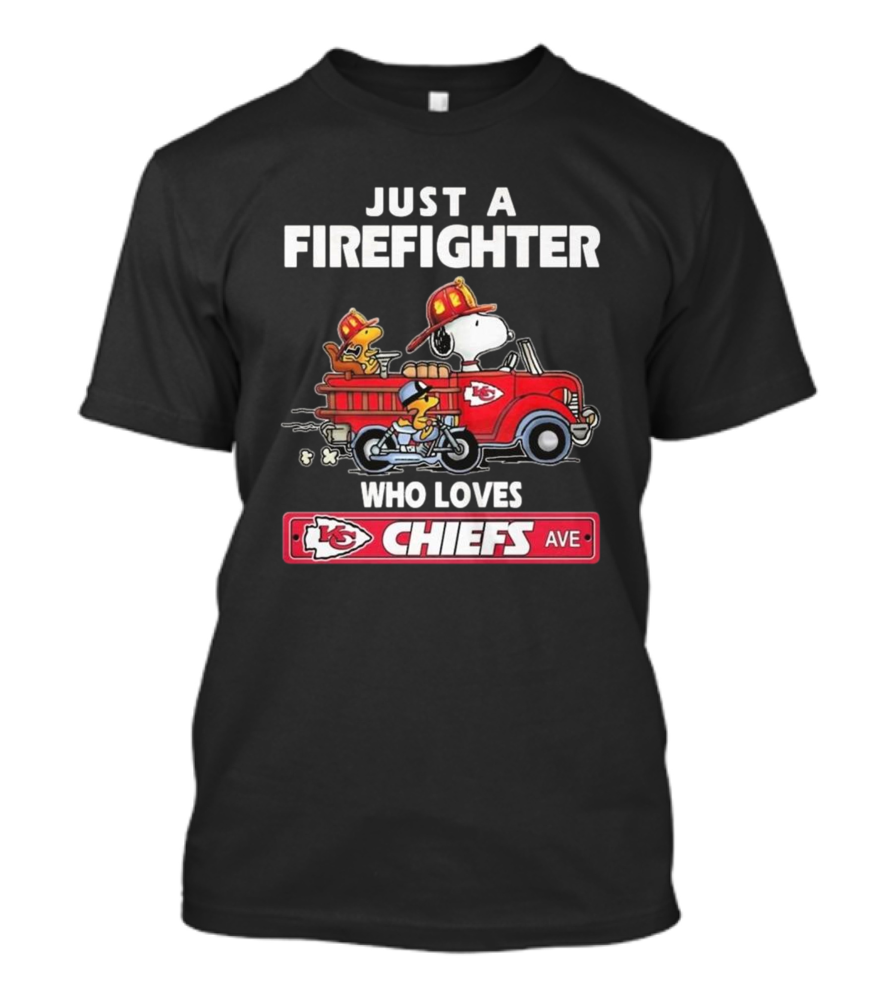 Just A Firefighter Who Loves Chiefs Snoopy Fire Truck KC Chiefs Ave T-Shirt