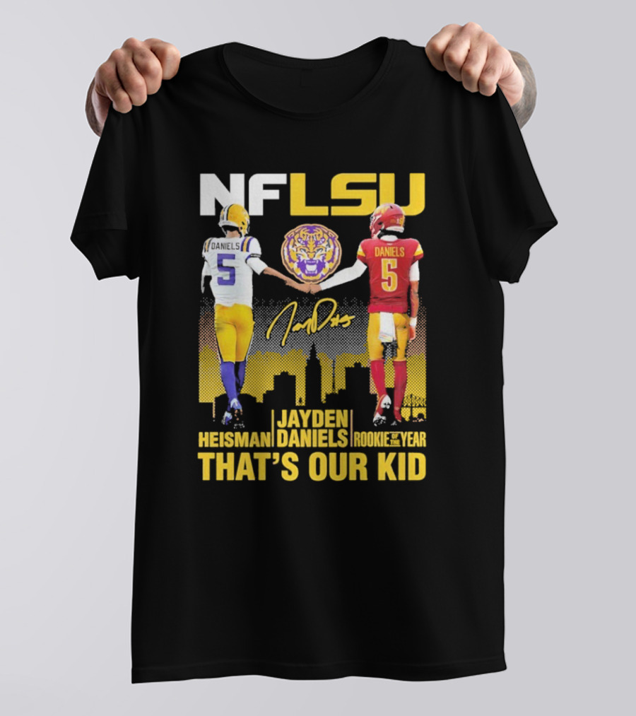 NFLSU Jayden Daniels That's Our Kid Quarterback Tiger Symbol T-Shirt