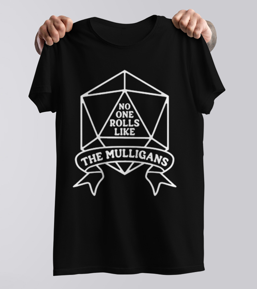 No One Rolls Like The Mulligans D20 Dice Emblem T-Shirt
