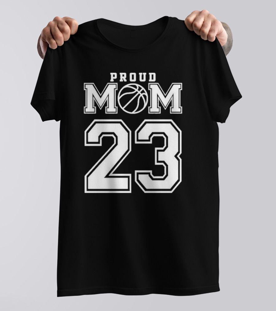 Proud Mom 23 Basketball Number Custom T-Shirt