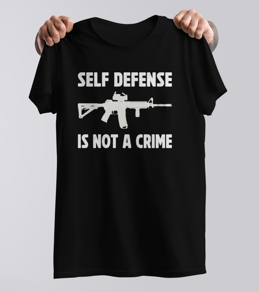 Self Defense Is Not A Crime Rifle T-Shirt