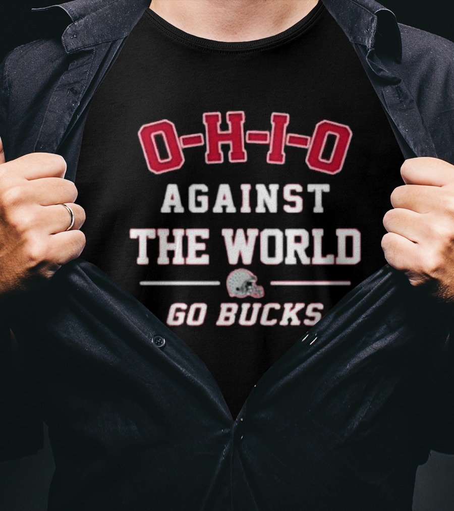 Ohio Against The World Go Bucks Helmet 2025 T-Shirt