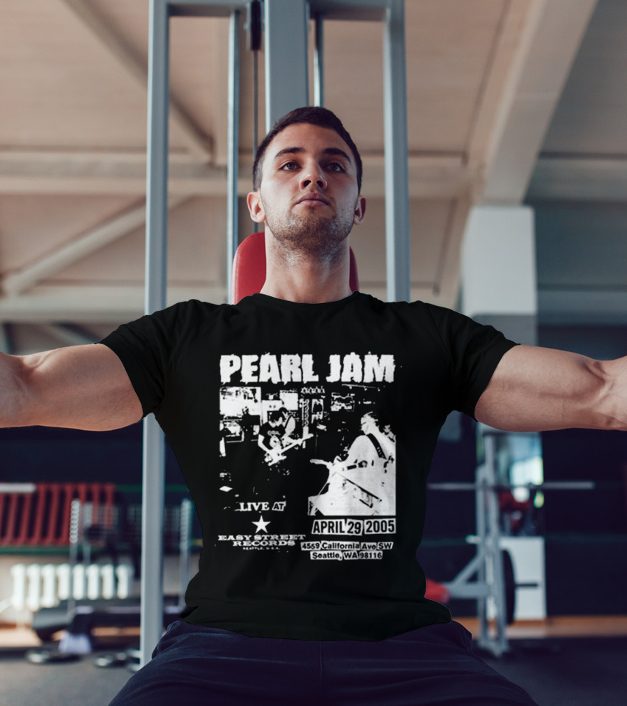 Pearl Jam Live At Easy Street April 29 2005 Seattle WA 4455 California Ave SW T-Shirt