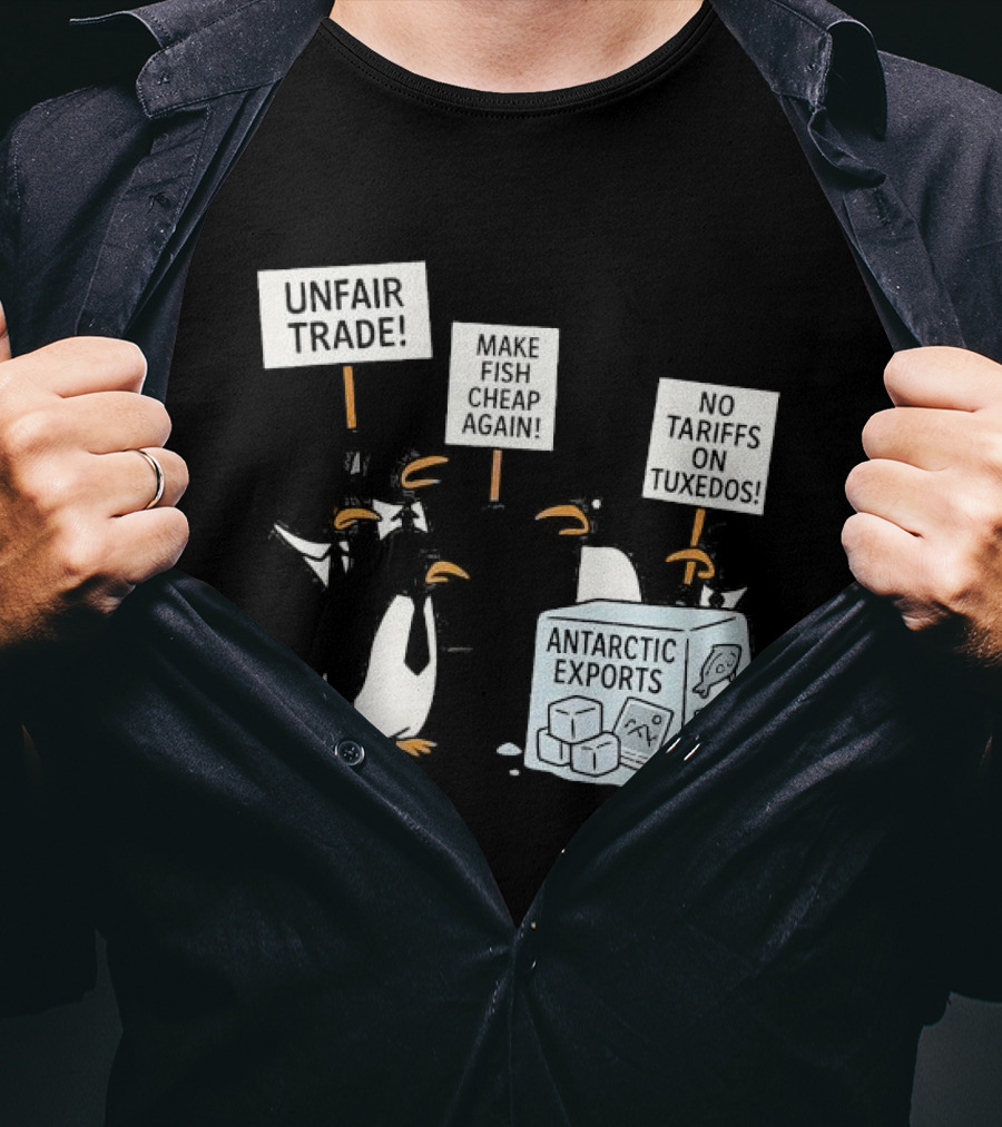 Penguins Protest Against Antarctic Tariffs With Humorous Signs T-Shirt