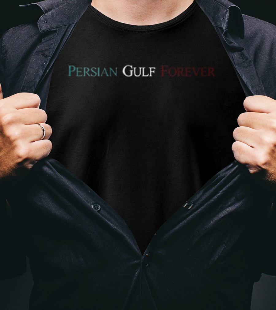 Persian Gulf Forever In Blue And Red Text T-Shirt