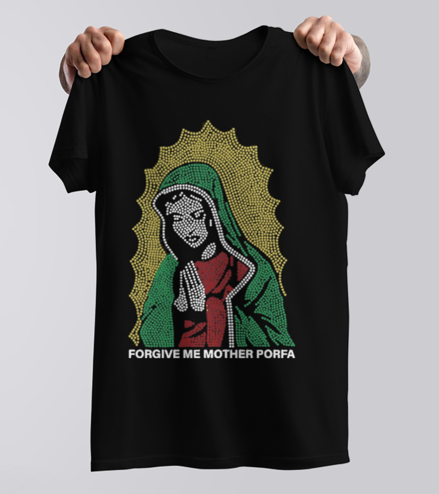 FORGIVE ME MOTHER PORFA RHINESTONE T-Shirt