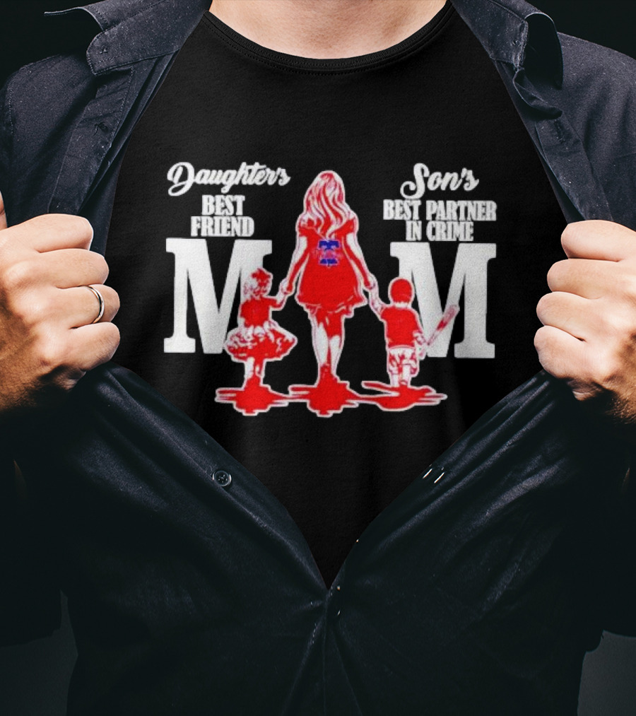 Philadelphia Phillies Mom Daughters Best Friend Sons Best Partner In Crime T-Shirt