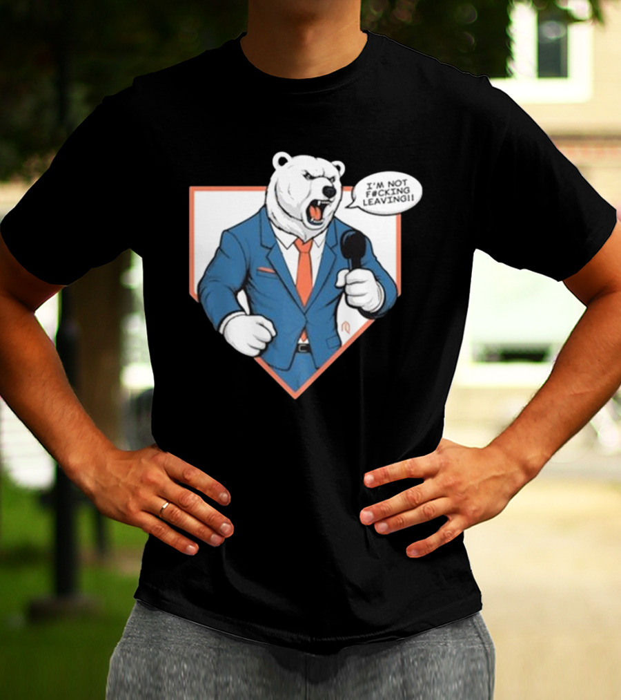 Polar Bear I’m Not Leaving Athlete Suit T-Shirt