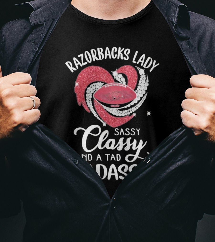 Razorbacks Lady Sassy Classy And A Tad Badassy Heart Football Diamonds T-Shirt