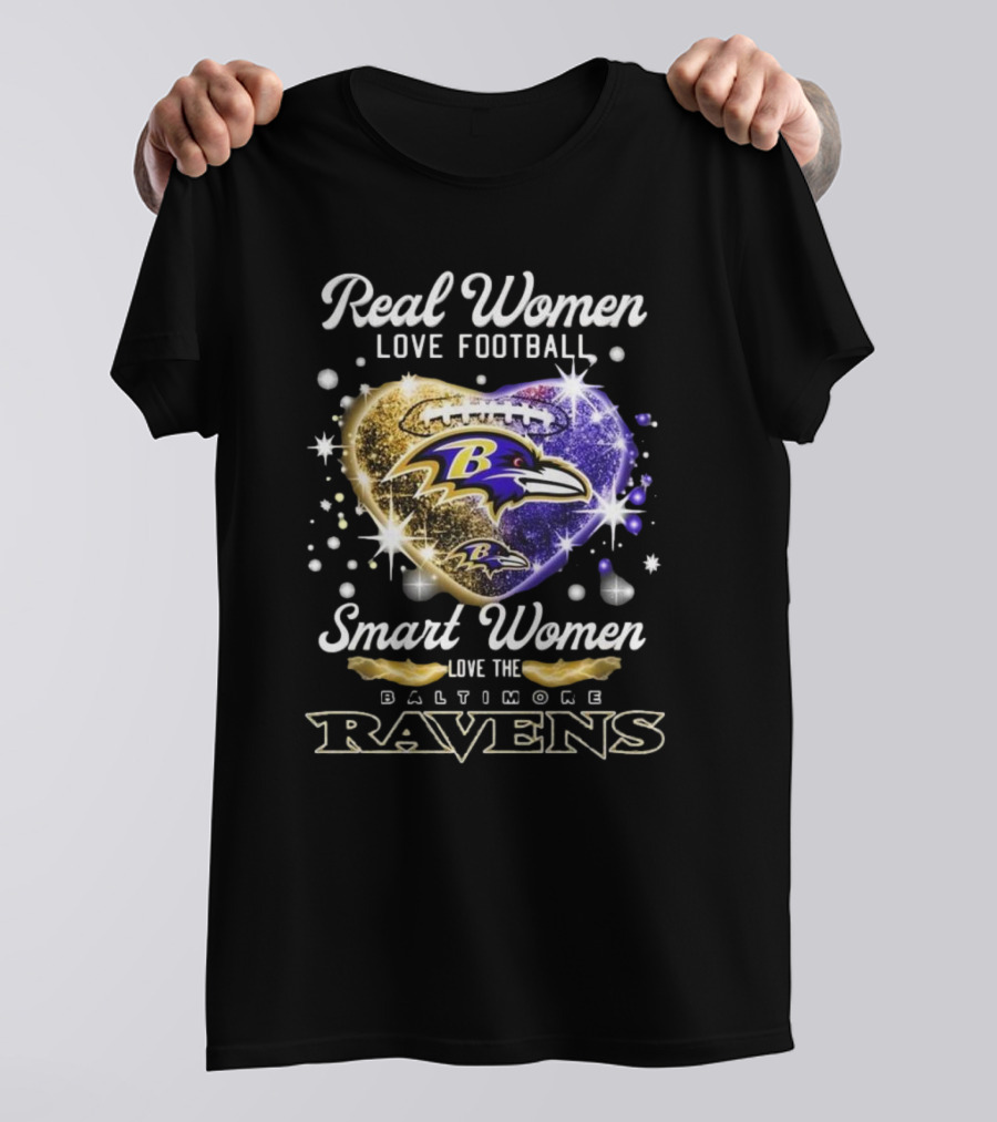 Real Women Love Football Smart Women Love The Baltimore Ravens 2025 T-Shirt