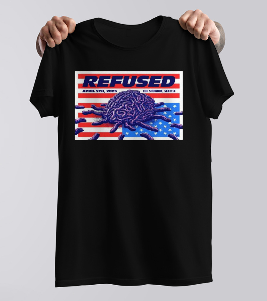 Refused April 5th 2025 The Showbox Seattle Flag And Worms Artwork T-Shirt