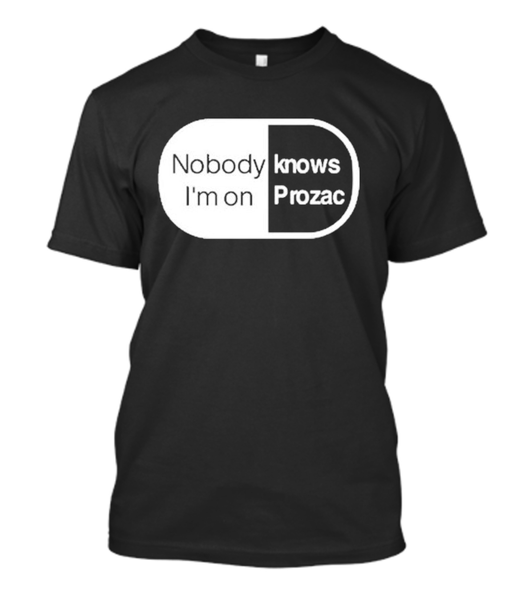 Nobody Knows I'm On Prozac Robbie Williams T-Shirt