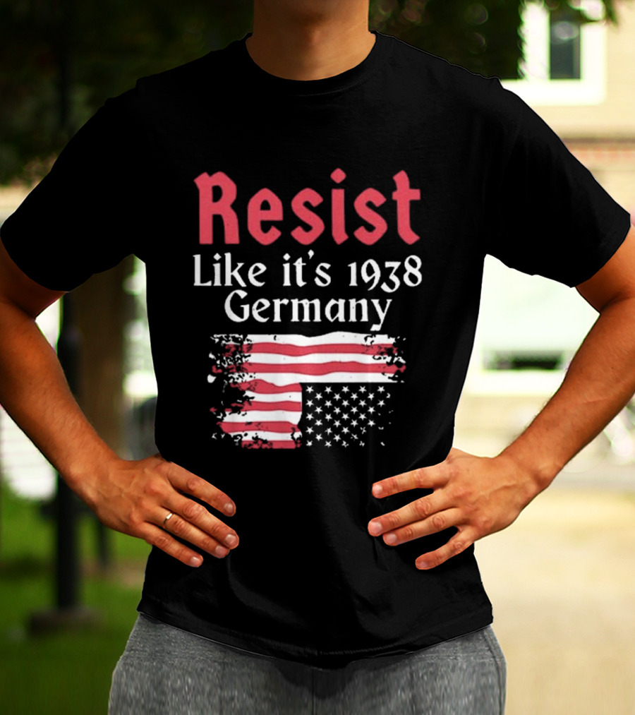 Resist Like It’s 1938 Germany American Flag Distress Style T-Shirt