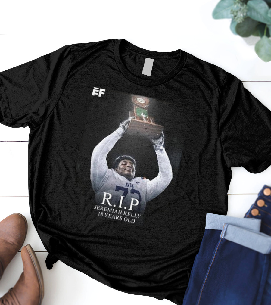 R.I.P Jeremiah Kelly 18 Years Old Avon Trophy Tribute T-Shirt