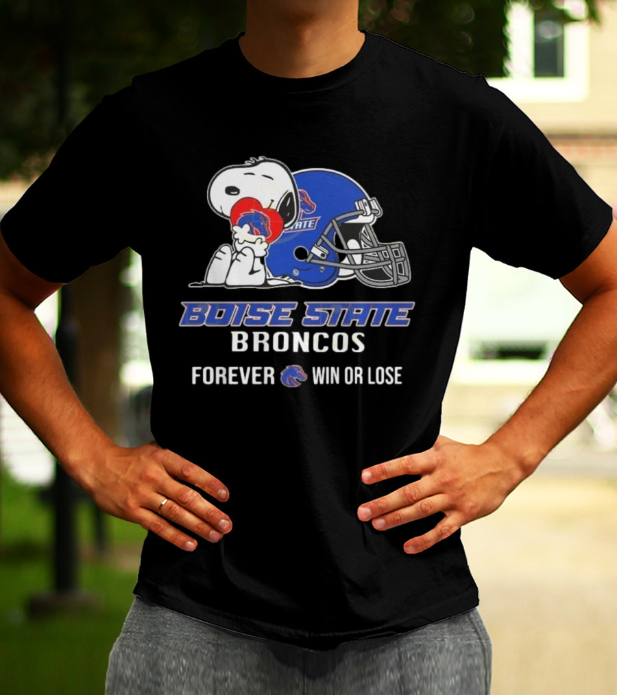 Snoopy Boise State Forever Win Or Lose Broncos 2025 T-Shirt
