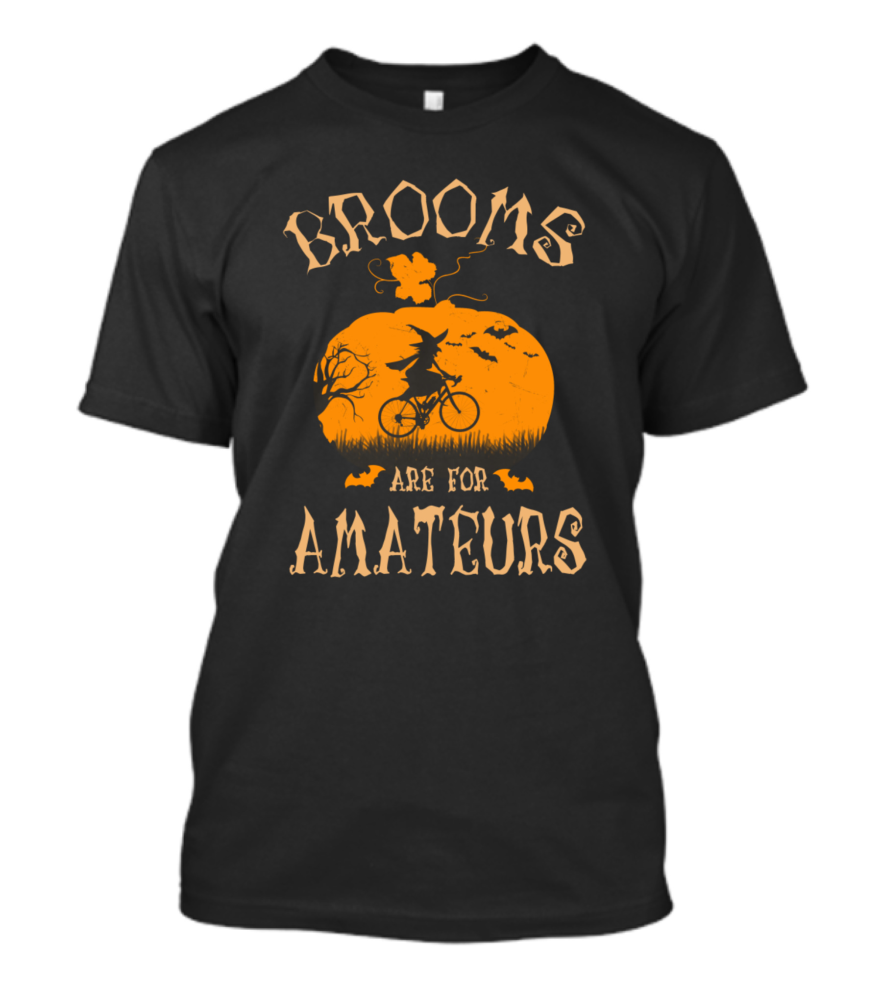 Witch On Bicycle With Pumpkin And Bats Halloween Theme Brooms Are For Amateurs T-Shirt