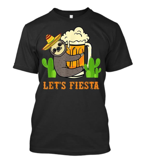 Let's Fiesta Sloth With Beer And Mexican Cactus Celebrating Cinco De Mayo T-Shirt