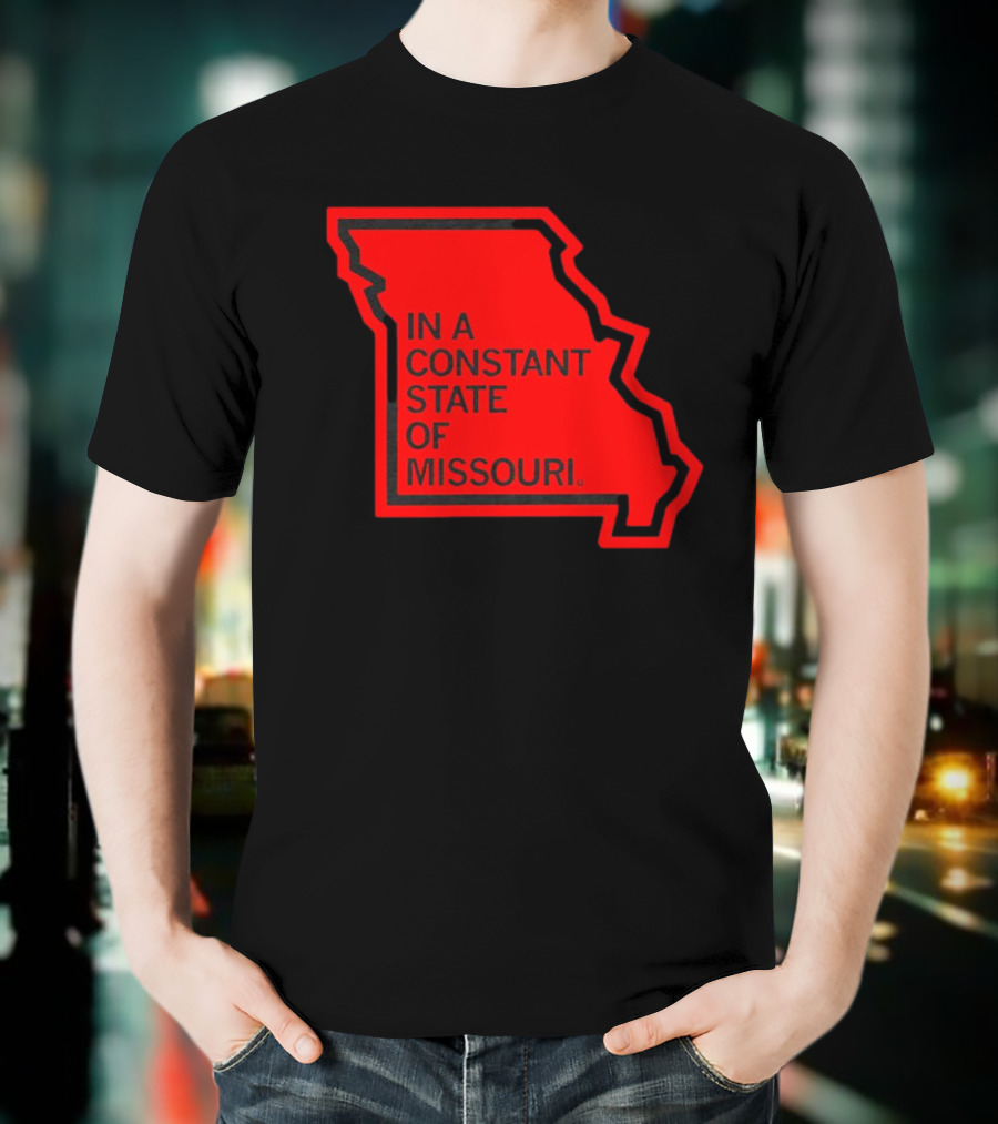 In A Constant State Of Missouri Map T-Shirt