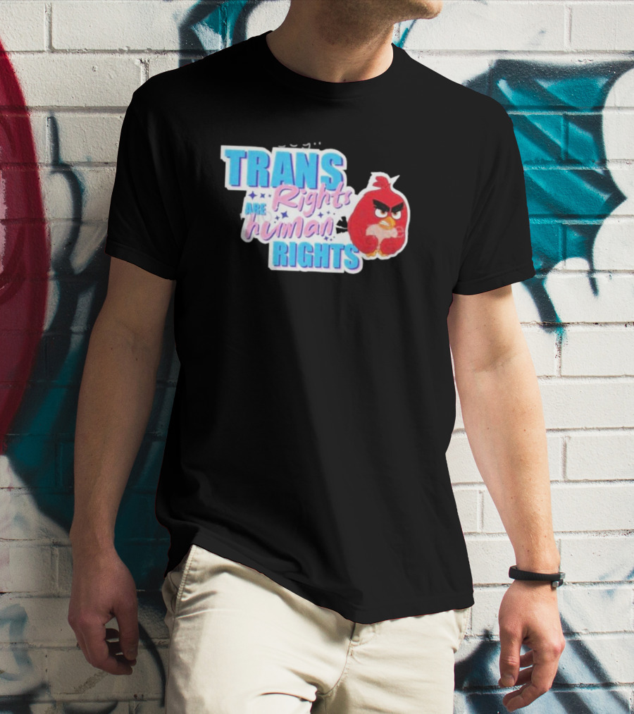 TRANS Rights Are Human RIGHTS Angry Bird T-Shirt