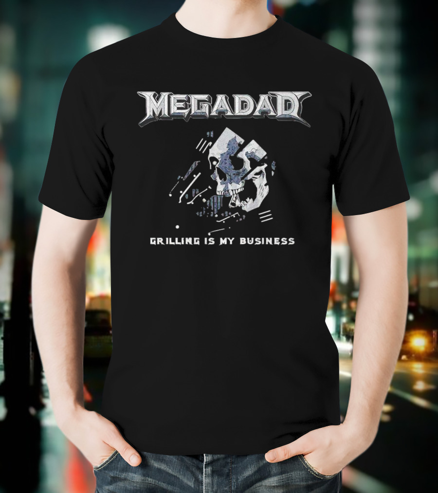 MegaDad Grilling Is My Business Skull T-Shirt