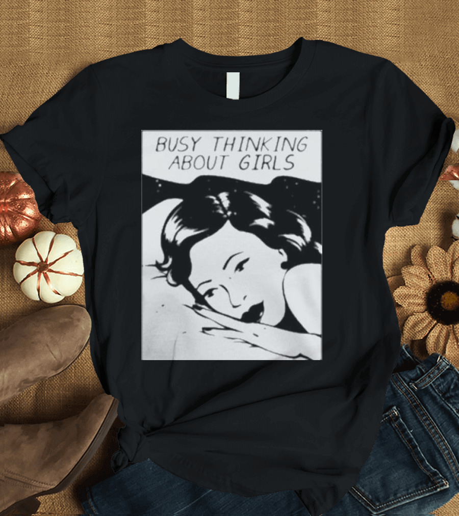 Busy Thinking About Girls Comic Pop T-Shirt