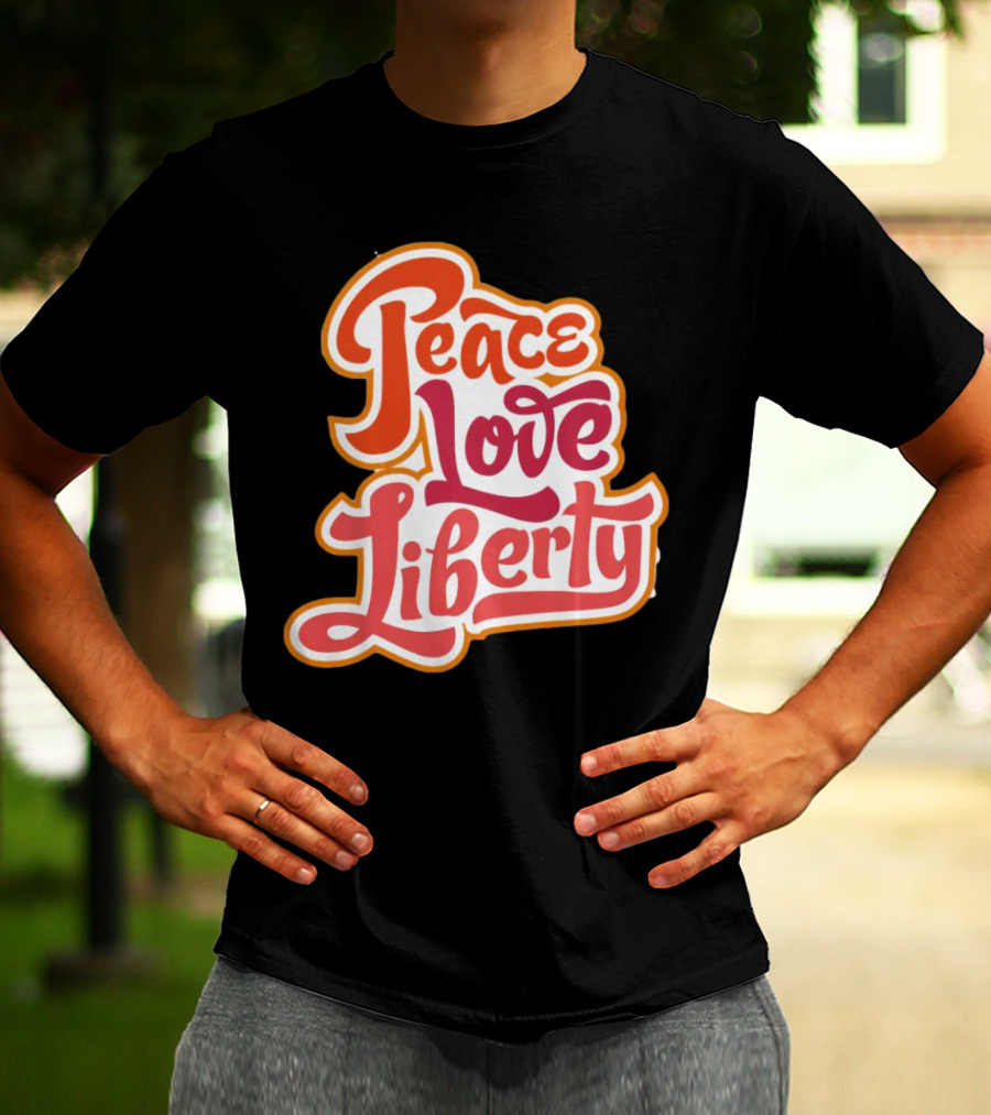 Peace Love Liberty Vintage Groovy Typography T-Shirt