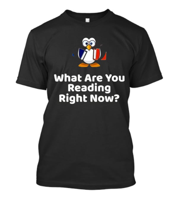 What Are You Reading Right Now Penguin Holding Books T-Shirt