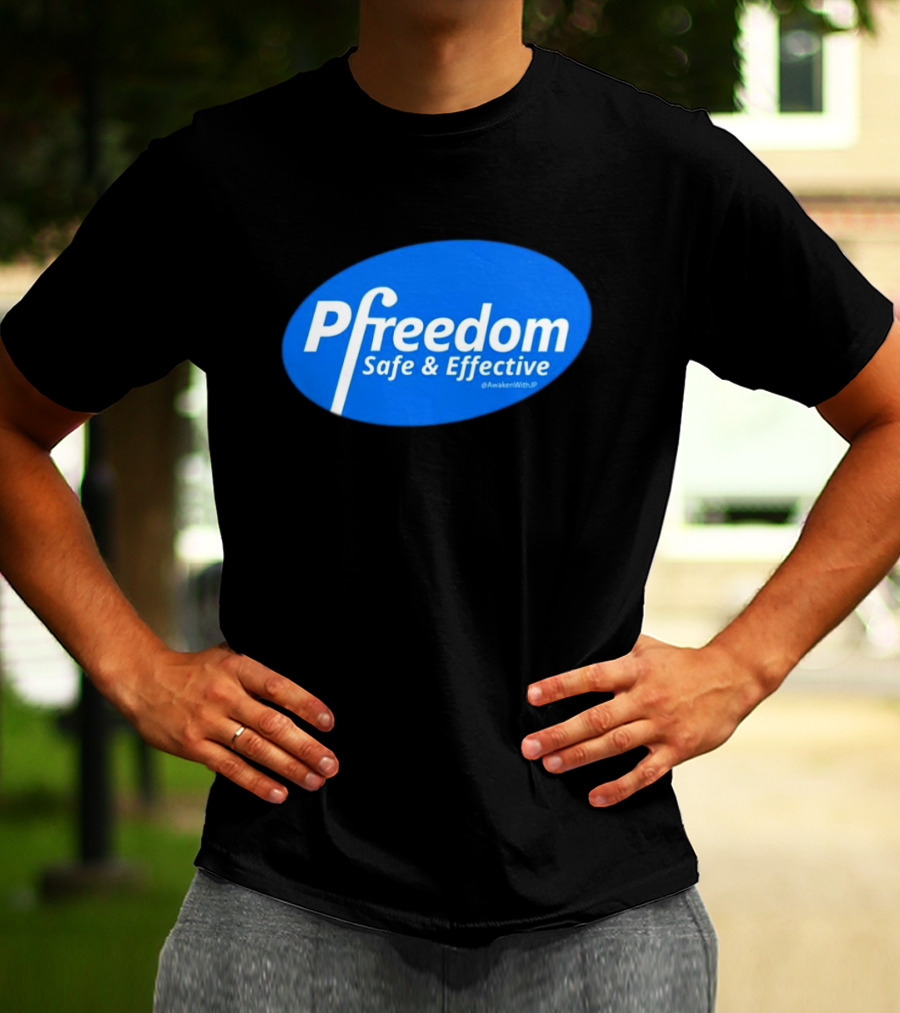 Pfreedom Safe And Effective @AwakenWithJP Blue Oval T-Shirt