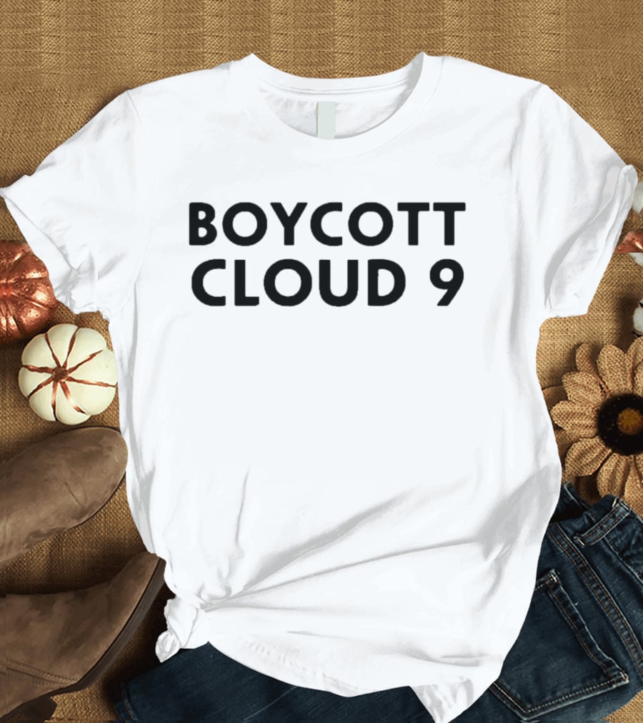 Boycott Cloud 9 Superstore Fan Merchandise T-Shirt