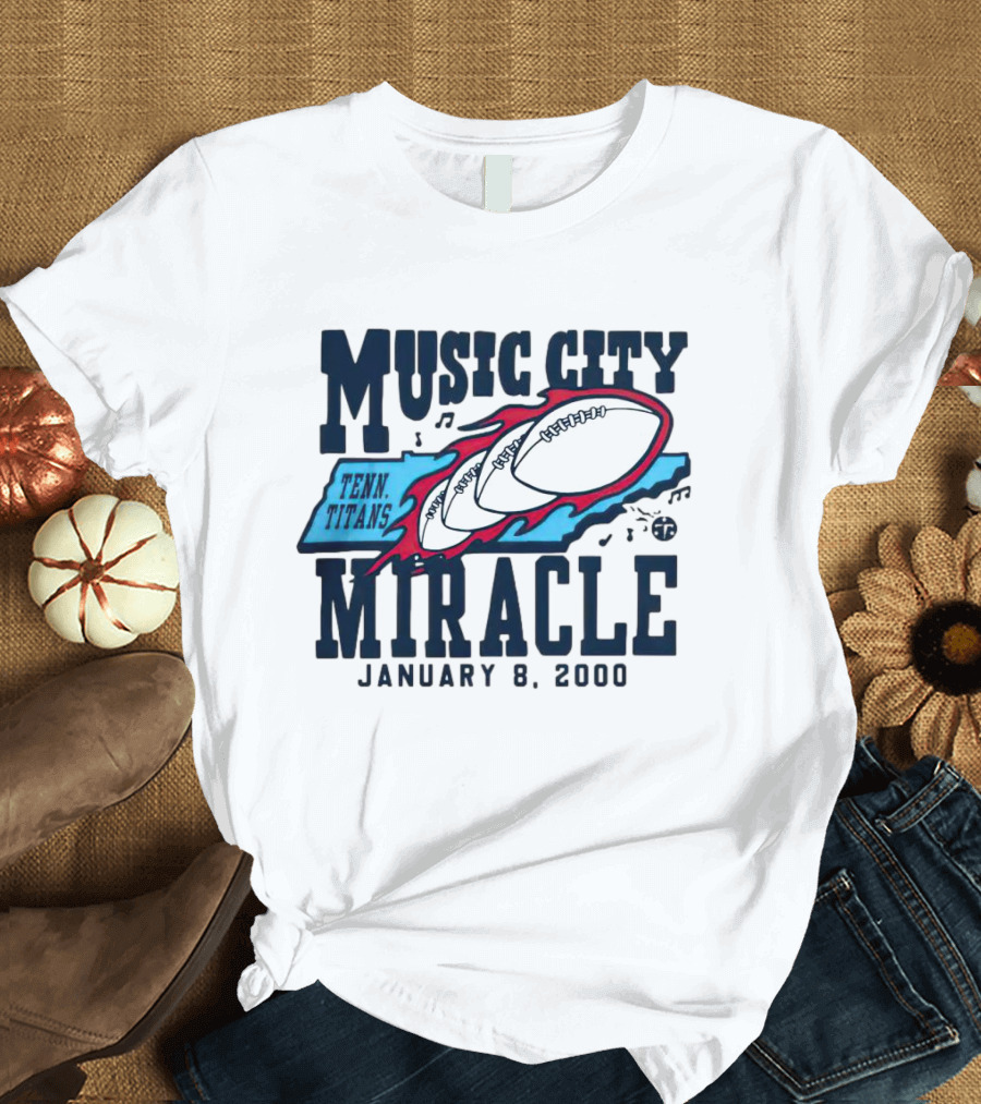 Music City Miracle Tennessee Titans January 8 2000 T-Shirt