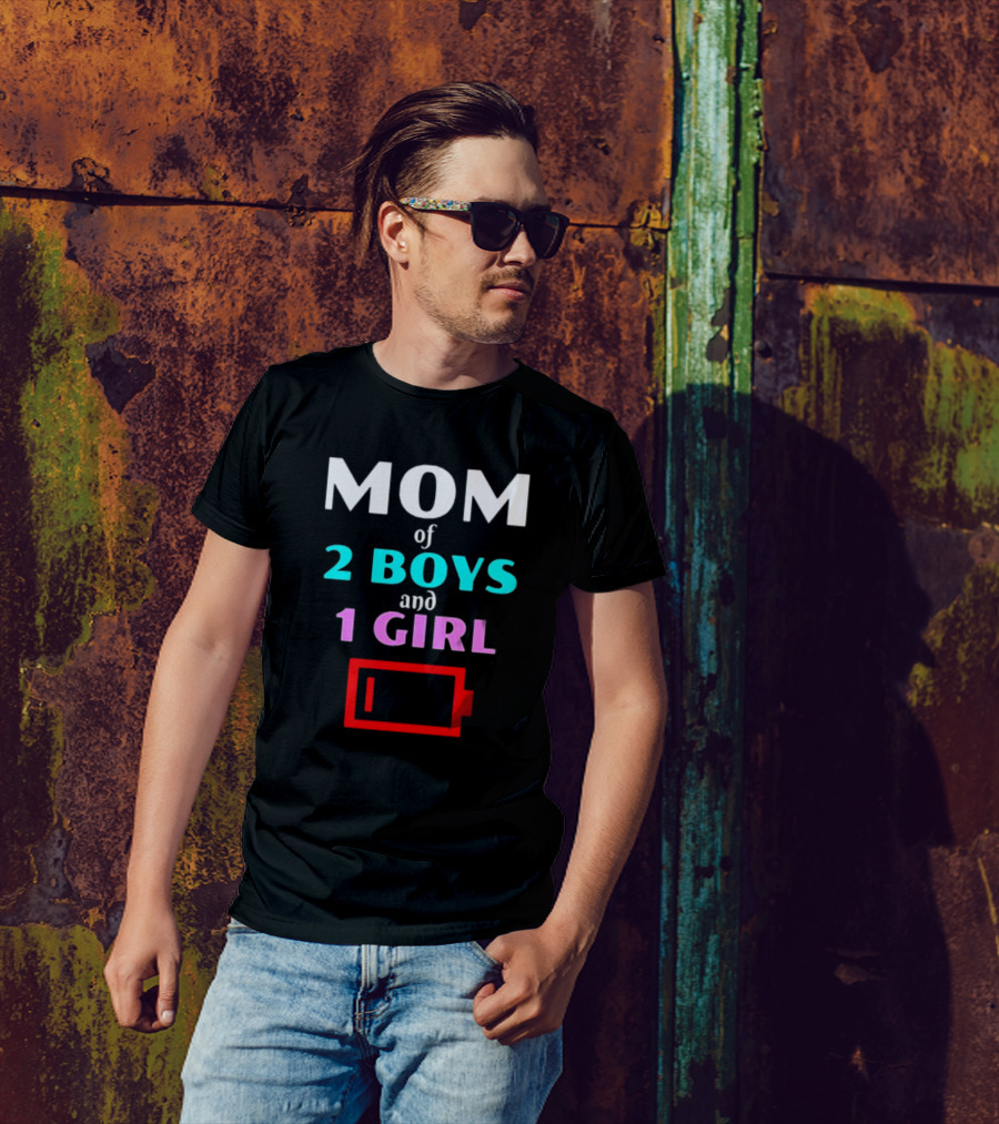 Mom Of 2 Boys And 1 Girl Low Battery Red Warning T-Shirt