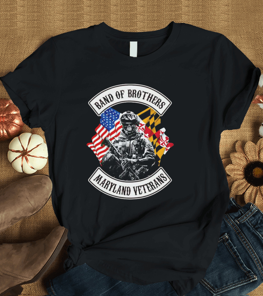 Band Of Brothers Maryland Veterans Soldier With American And Maryland Flags T-Shirt