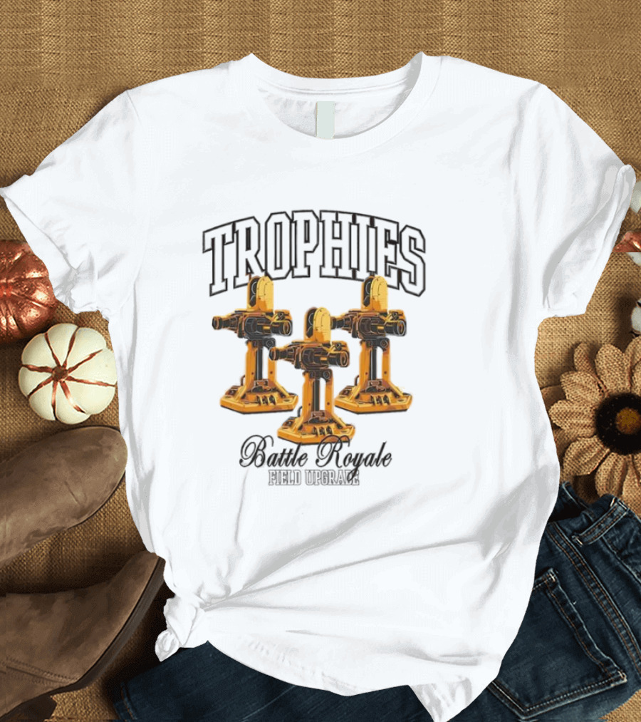 Trophies Battle Royale Field Upgrade Automated Turret Trio T-Shirt