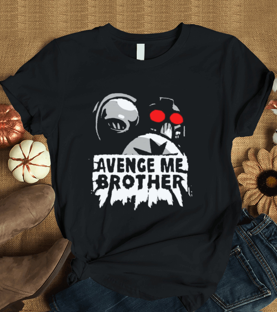 Avenge Me Brother Space Skull Red Eyes Iconic T-Shirt