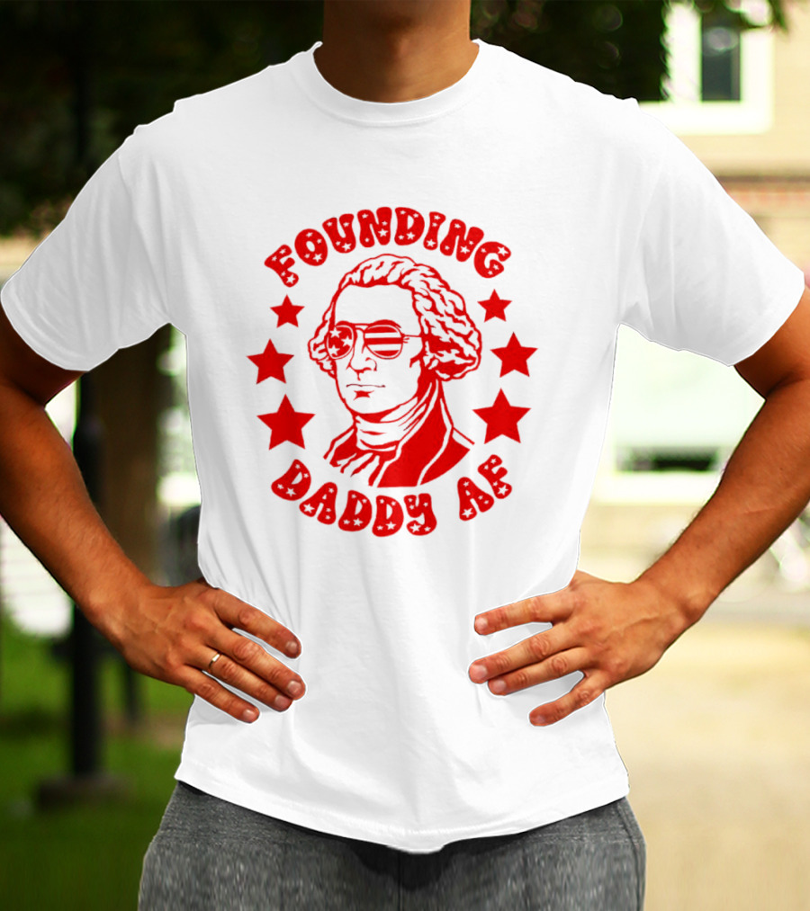 Founding Daddy AF Stars Cool T-Shirt