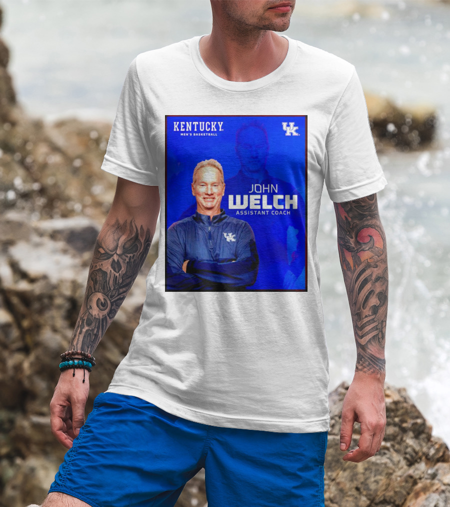 Kentucky Men's Basketball John Welch Assistant Coach UK T-Shirt