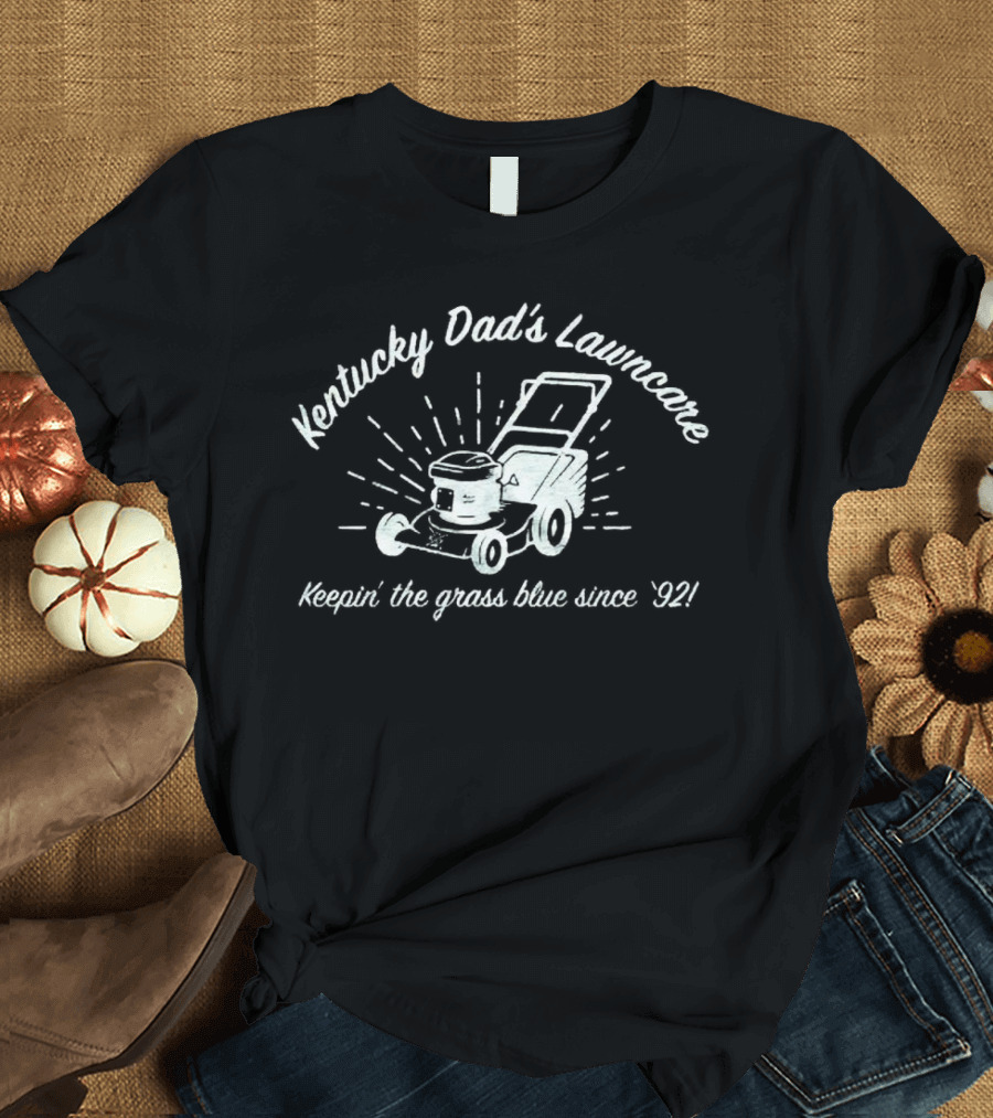 Kentucky Dad’s Lawncare Keepin’ The Grass Blue Since '92 Lawn Mower T-Shirt