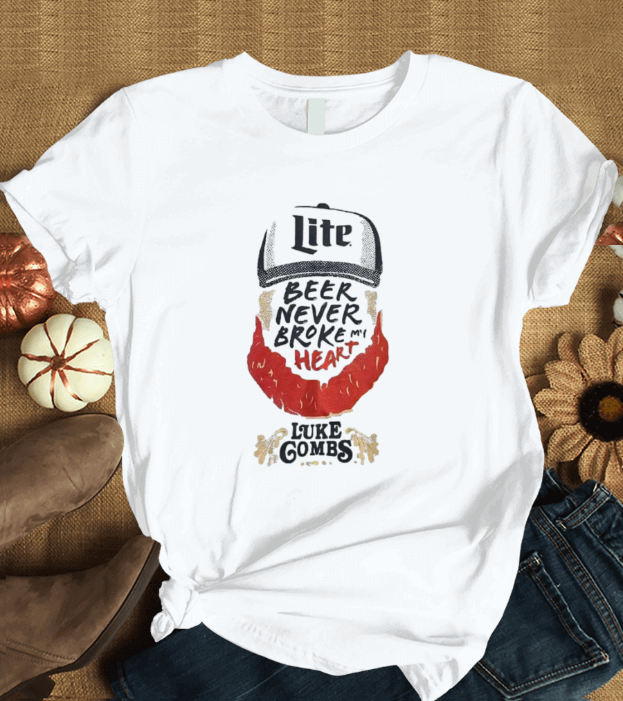 Lite Beer Never Broke My Heart Luke Combs Red Beard Hat T-Shirt
