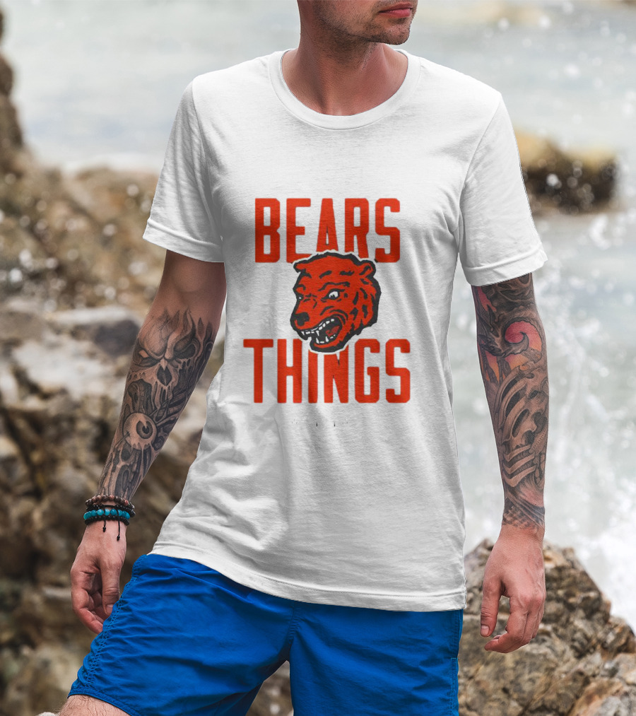 CHGO BEARS THINGS FROM ADAM HOGE T-Shirt