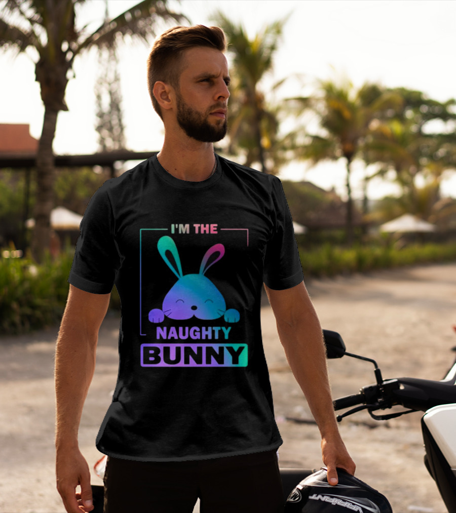 I'm The Naughty Bunny Rainbow Gradient Happy Ears T-Shirt