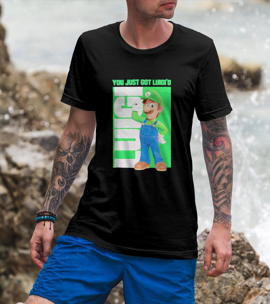 LUIGI You Just Got Luigi'D T-Shirt