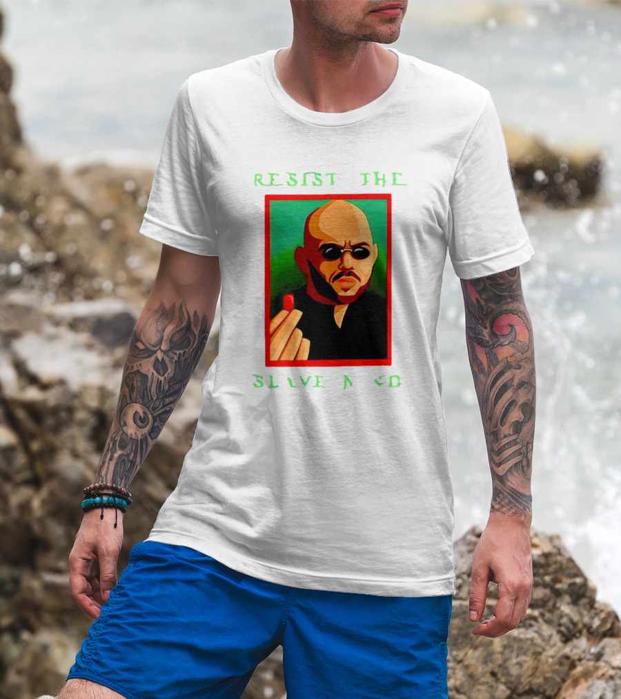 Resist The Slave Mind Andrew Tate Red Pill T-Shirt