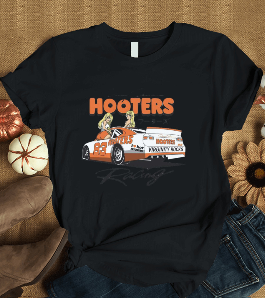 Danny Duncan Hooters 83 Racing I Heart Hot Moms Virginity Rocks T-Shirt