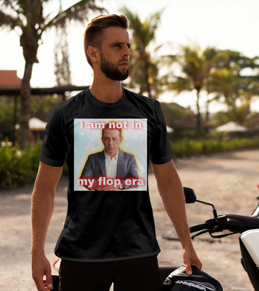 I Am Not In My Flop Era Kendall Roy T-Shirt